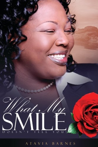 What My Smile doesn’t Tell You