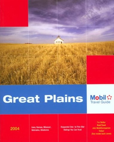 Mobil Travel Guide: Great Plains, 2004 (Forbes Travel Guide: Great Plains)