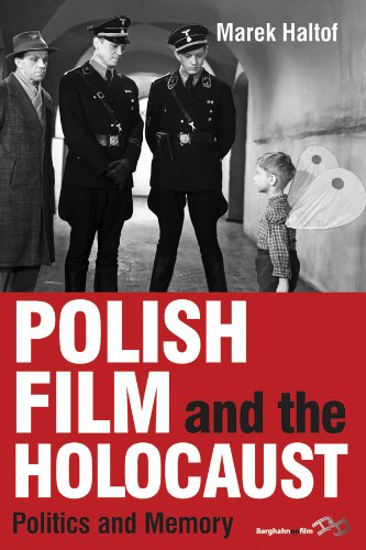 Polish Film and the Holocaust: Politics and Memory