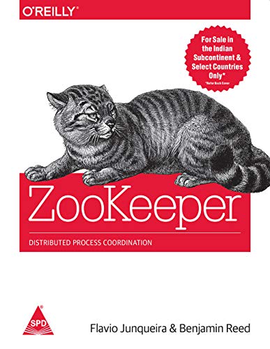 ZooKeeper: Distributed Process Co-ordination [Paperback] Junqueira, Flavio and Reed, Benjamin