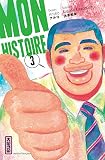 Mon histoire - Tome 3 (MON HISTOIRE (3)) (French Edition) by 