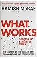 What Works: Success in Stressful Times