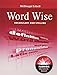 McDougal Littell Literature: Word Wise: Vocabulary and Spelling Workbook Grade 07