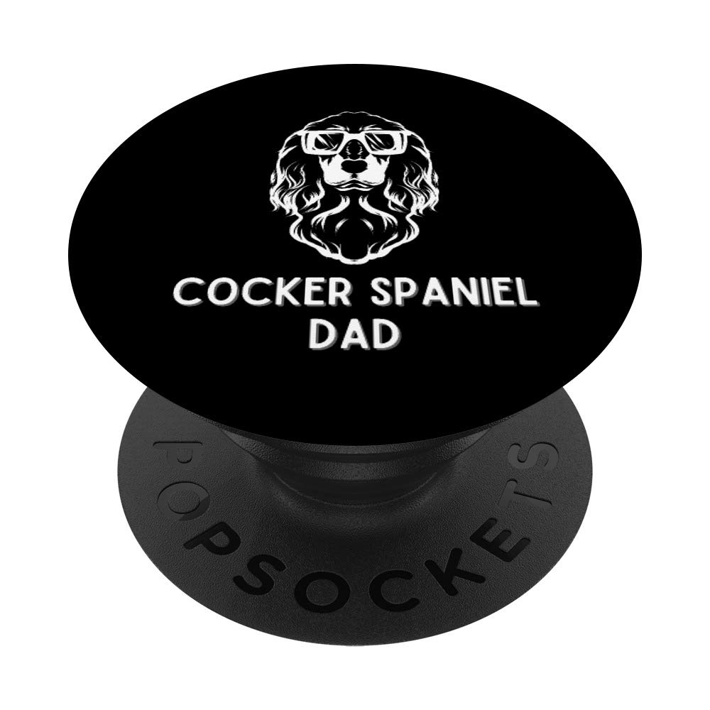 Cocker Spaniel Dad Dog Lover PopSockets Grip and Stand for Phones and Tablets