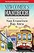 Newcomer's Handbook for Moving to and Living in the San Francisco Bay Area by 