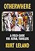 Otherwhere: A Field Guide for Astral Travelers by