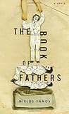 Review and Free Giveaway: The Book of Fathers 51SDkMkhDUL. SL160 Review and Free Giveaway: The Book of Fathers