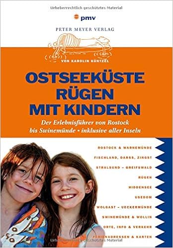 Ostseekuste Rugen Mit Kindern Erlebnisfuhrer Fur Die Mecklenburgische Kuste Und Alle Inseln Der Erlebnisfuhrer Von Rostock Bis Swinemunde Inklusive Aller Inseln Amazon De Karolin Kuntzel Bucher