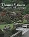 Thomas Mawson: Life, gardens and landscapes by