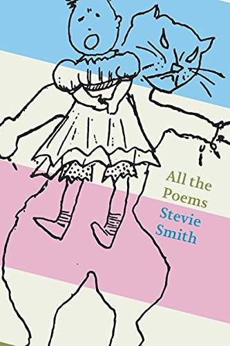 All The Poems: Stevie Smith (All The Best Poems)