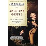 American Gospel: God, the Founding Fathers, and the Making of a Nation