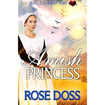 Amish Princess: Amish Romance (An Amish Vows Romance, Book Two)