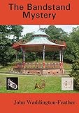 The Bandstand Mystery (Blake Hartley Detective Novels Book 9)