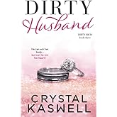Dirty Husband (Dirty Rich)