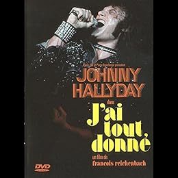 Hallyday, Johnny - J'ai Tout Donné