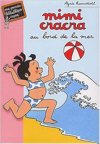 Amazon Fr Mimi Cracra Au Bord De La Mer Rosenstiehl A Livres