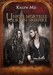 Union mortelle pour un vampire