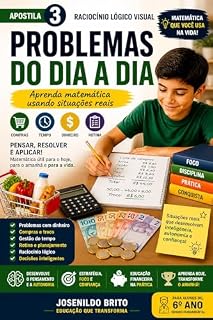 Livro PROBLEMAS DO DIA A DIA: (situações reais) (Educação Visual – Ensino Fundamenta Livro 2)