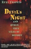 Devil's Night: And Other True Tales of Detroit cover