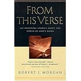 From This Verse: 365 Inspiring Stories About the Power of God's Word