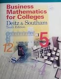 Business Mathematics for Colleges, Deitz, James E. and Southam, James L., 0538811870