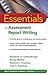 Essentials of Assessment Report Writing (Essentials of Psychological Assessment)