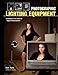 Photographic Lighting Equipment: A Comprehensive Guide for Digital Photographers
