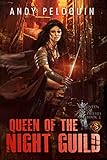Queen of the Night Guild (Queen of Thieves Book 3)