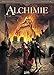 Alchimie, Tome 1 : L'Epreuve du feu by