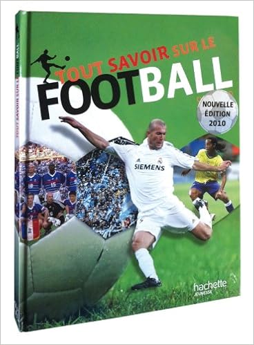 Tout Savoir Sur Le Football Gifford Mr Clive 9782012920958 Amazon Com Books