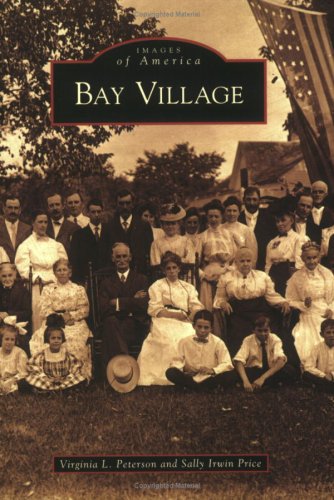 Bay Village (OH) (Images of America) by Virginia L. Peterson, Sally Irwin Price