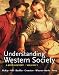 Understanding Western Society, Volume I: From Antiquity to the Enlightenment: 1
