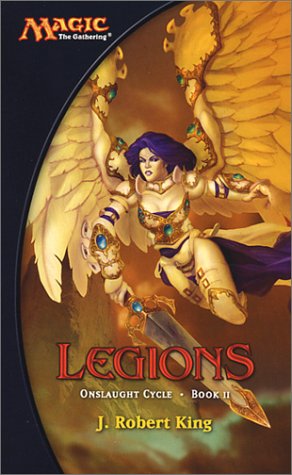 "Legions (Magic the Gathering Novel - Onslaught Cycle)" av J. Robert King