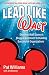Lead Like Walt: Discover Walt Disney's Magical Approach to Building Successful Organizations by 
