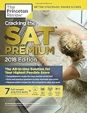 Cracking the SAT Premium Edition with 7 Practice Tests, 2018: The All-in-One Solution for Your Highest Possible Score (College Test Preparation)