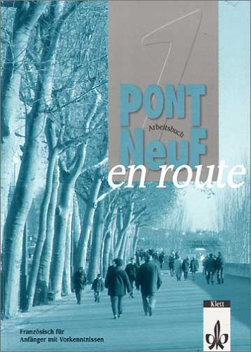 Pont NeuF en route, Arbeitsbuch