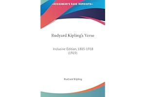 Rudyard Kipling's Verse: Inclusive Edition, 1885-1918 (1919)