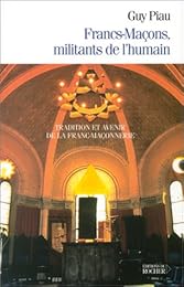 Francs-maçons, militants de l'humain