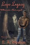 Ultimate Betrayal: Season 2 (Lupo Legacy)