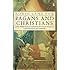 Pagans and Christians