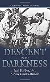 Book cover for Descent into Darkness: Pearl Harbor, 1941A Navy Diver's Memoir