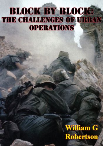 Block By Block: The Challenges Of Urban Operations [Illustrated Edition] by William G. Robertson
