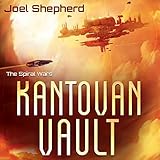 Kantovan Vault: Spiral Wars, Book 3
