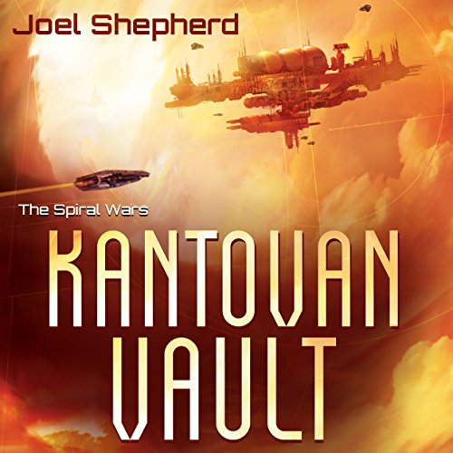 Kantovan Vault: Spiral Wars, Book 3