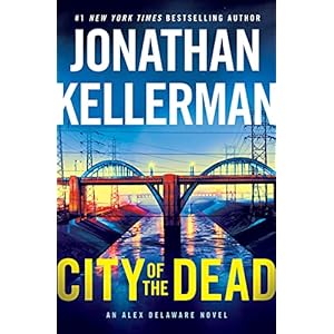 City of the Dead: An Alex Delaware Novel