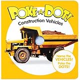 Melissa & Doug Childrenâ€™s Book â€“ Poke-a-Dot: Construction Vehicles (Board Book with Buttons to Pop)