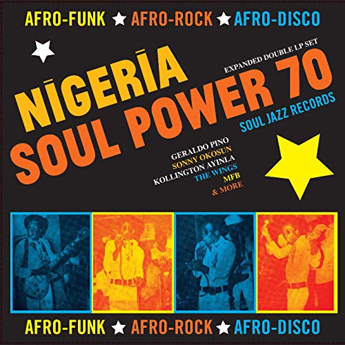 Album Art for Nigeria Soul Power 70 - Afro-Funk, Afro-Rock, Afro-Disco by Soul Jazz Records Presents