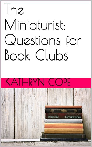 The Miniaturist: Questions for Book Clubs