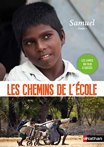 Les chemins de l'école : Samuel : Inde by 