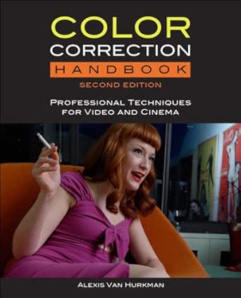 Alexis Van Hurkman Color Correction Handbook